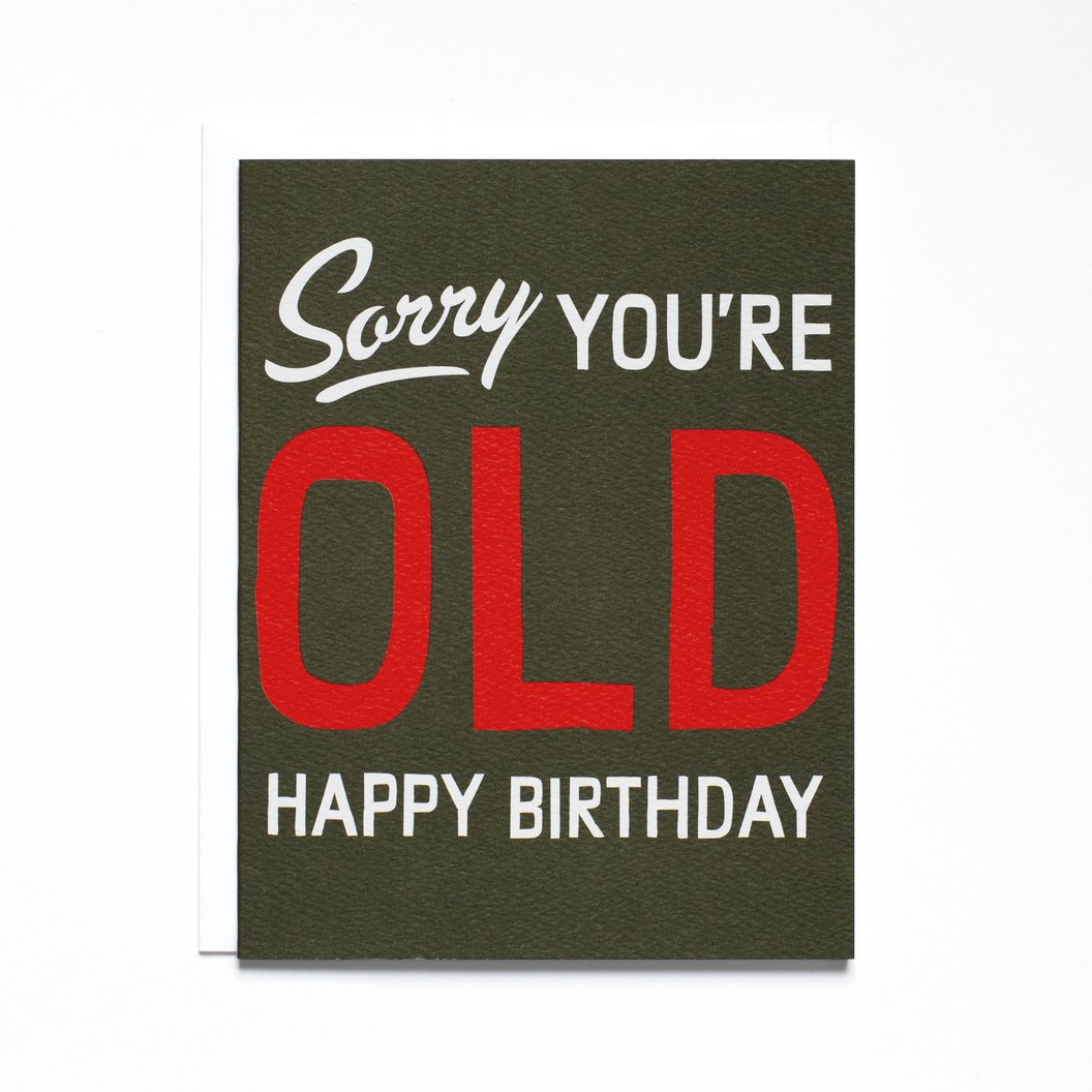 Banquet Sorry You're Old Card